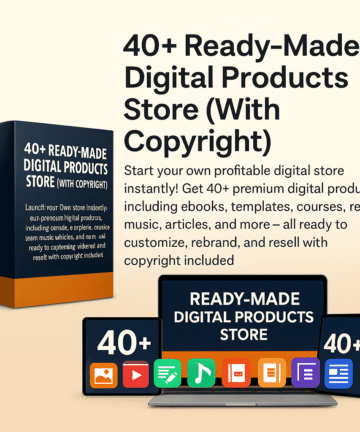 40+ Ready-Made Digital Products Store (With Copyright)